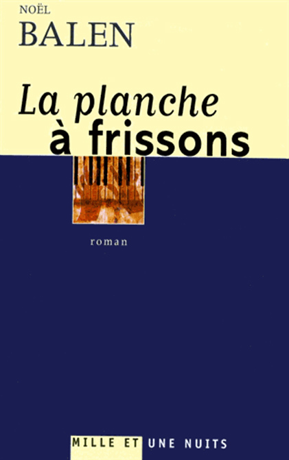 La Planche à Frissons